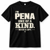 PENA P6-K4-228 Personalized Funny Quote Apparel “I’m NAME – One of a Kind, Never a Copy”