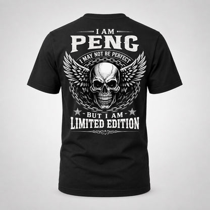 PENG P01-K24-229 – Personalized Skull Graphic Apparel “I Am NAME I May Not Be Perfect But I Am Limited Edition”
