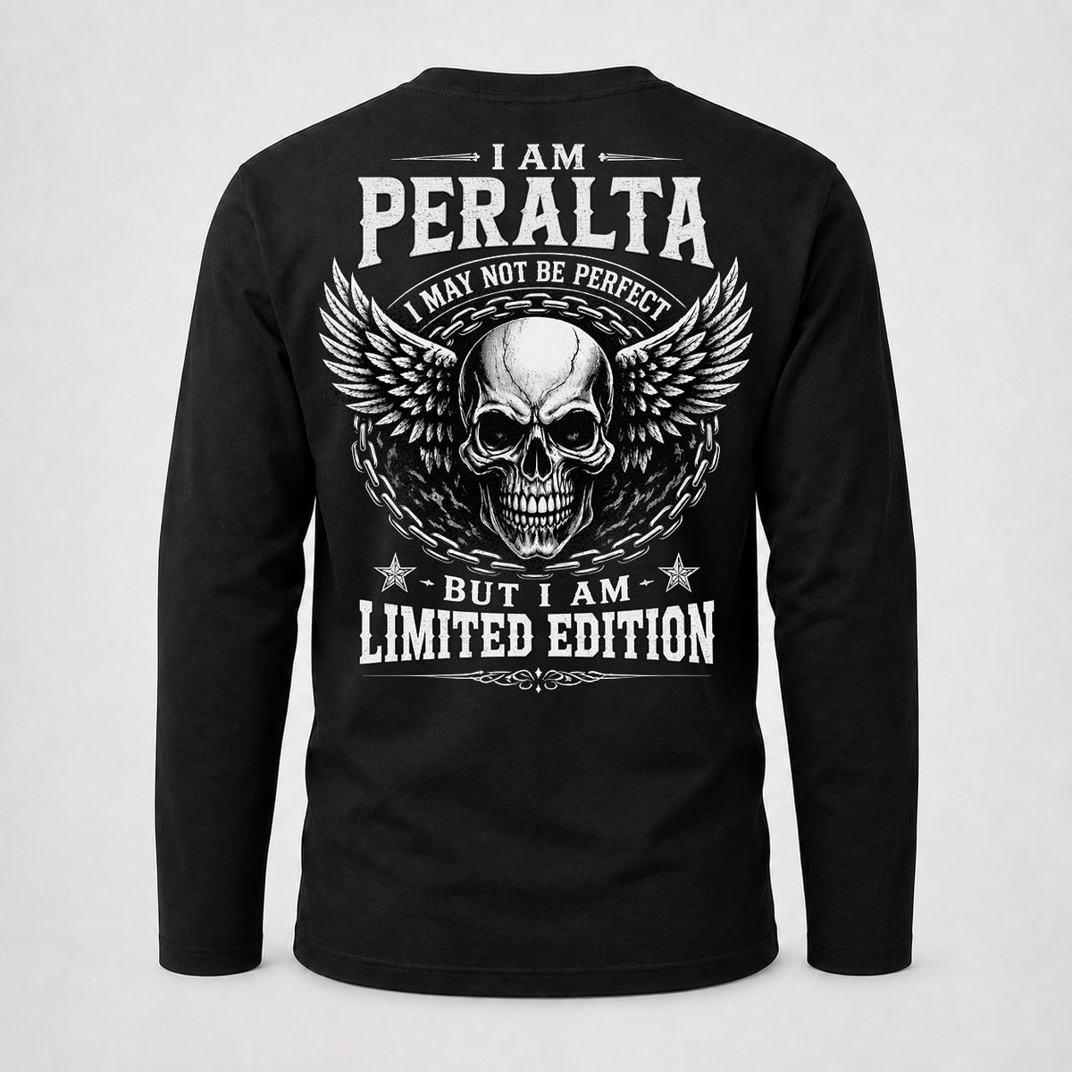 PERALTA P01-K24-229 – Personalized Skull Graphic Apparel “I Am NAME I May Not Be Perfect But I Am Limited Edition”