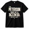 PETERSON P6-K4-228 Personalized Funny Quote Apparel “I’m NAME – One of a Kind, Never a Copy”