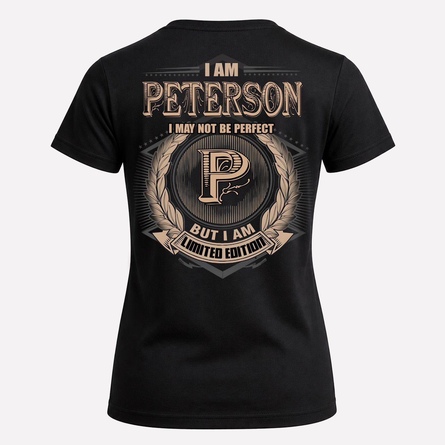 PETERSON PH55-T25-Personalized Name Quote Apparel “I Am NAME May Not Be Perfect But I Am Limited Edition”