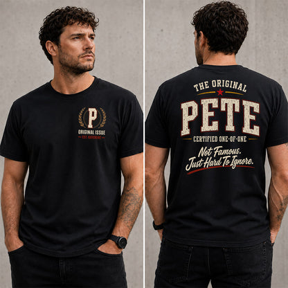 PETE W68-F2-168 – Personalized Original Issue Apparel “The Original NAME Certified One-of-One"