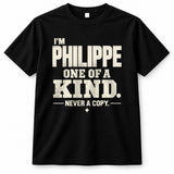 PHILIPPE P6-K4-228 Personalized Funny Quote Apparel “I’m NAME – One of a Kind, Never a Copy”
