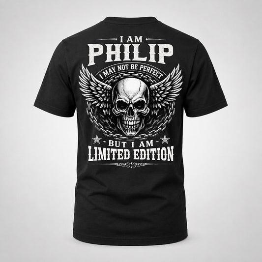 PHILIP P01-K24-229 – Personalized Skull Graphic Apparel “I Am NAME I May Not Be Perfect But I Am Limited Edition”