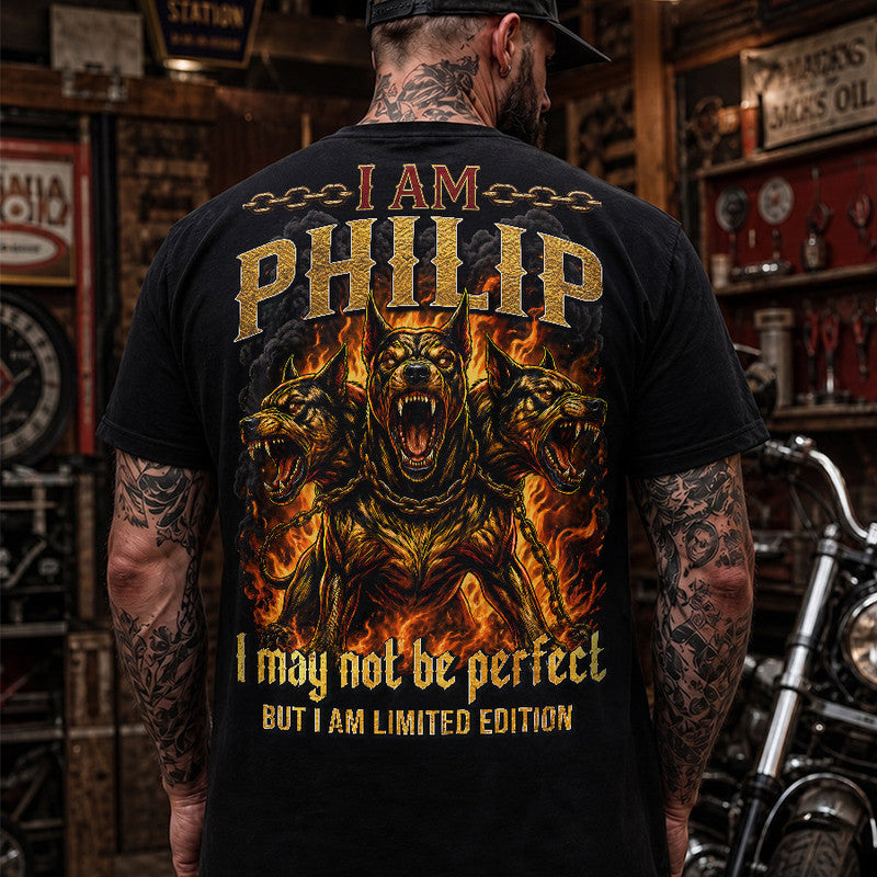 PHILIP MP88-F2-168–Personalized Bold Quote Apparel “I Am NAME I May Not Be Perfect But I Am Limited Edition