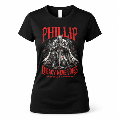 PHILLIP HS90-K04-109 - NAME Legacy Never Dies Forged By Honor Personalized Knight