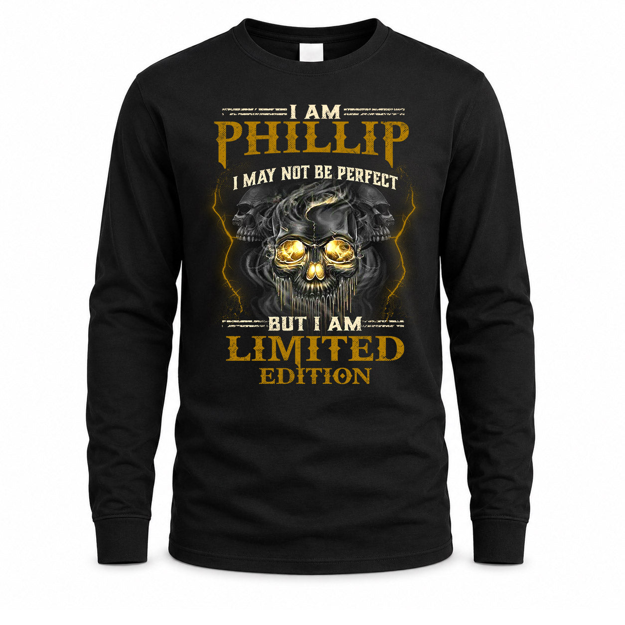 PHILLIP LM66-K04-125 - NAME NAME I May Not Be Perfect But I Am Limited Edition