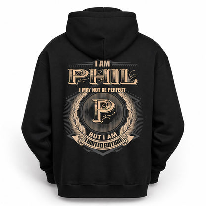 PHIL PH55-T25-Personalized Name Quote Apparel “I Am NAME May Not Be Perfect But I Am Limited Edition”