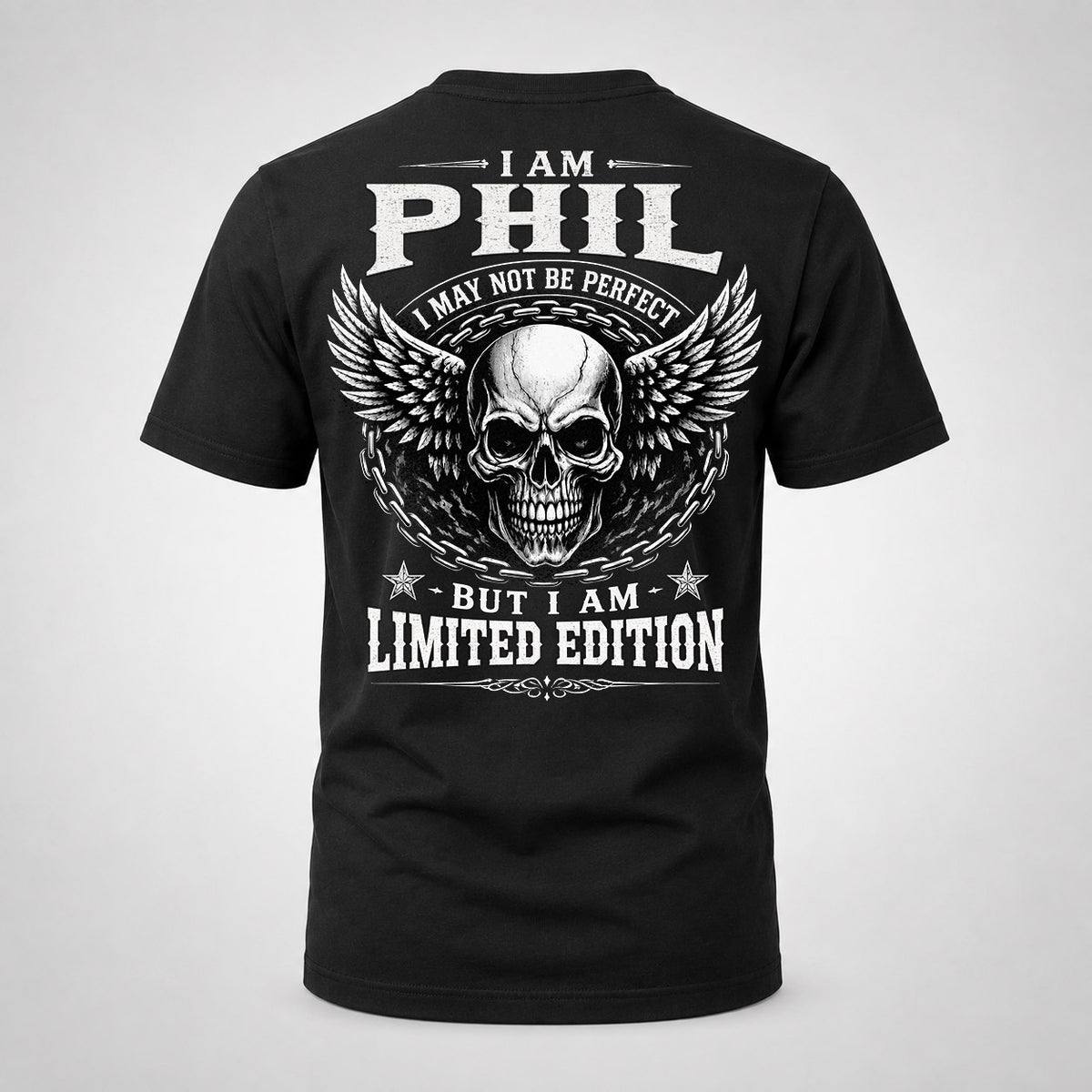 PHIL P01-K24-229 – Personalized Skull Graphic Apparel “I Am NAME I May Not Be Perfect But I Am Limited Edition”