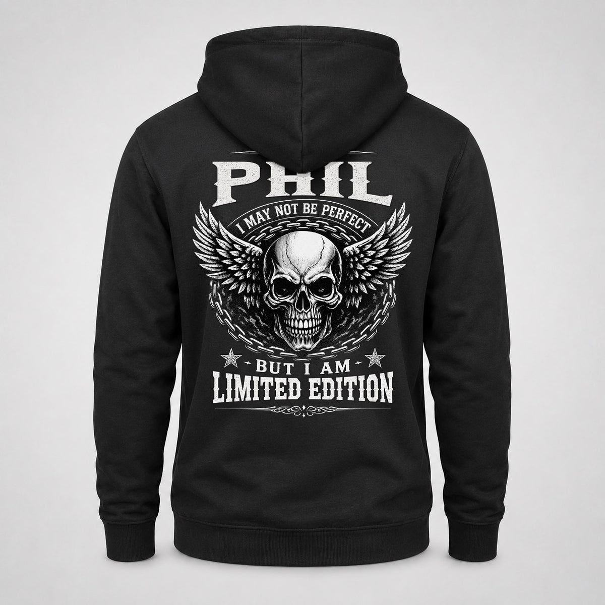 PHIL P01-K24-229 – Personalized Skull Graphic Apparel “I Am NAME I May Not Be Perfect But I Am Limited Edition”