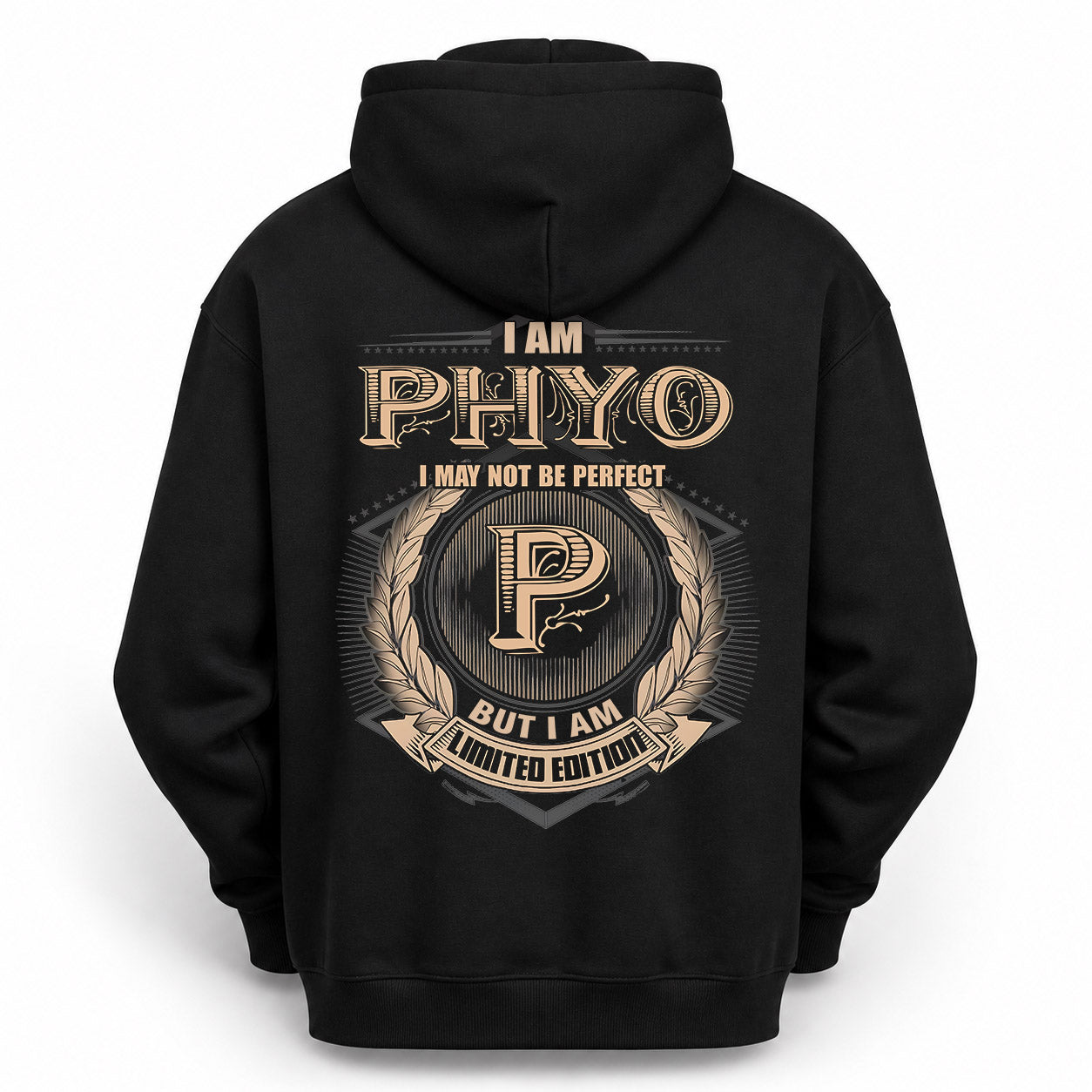 PHYO PH55-T25-Personalized Name Quote Apparel “I Am NAME May Not Be Perfect But I Am Limited Edition”