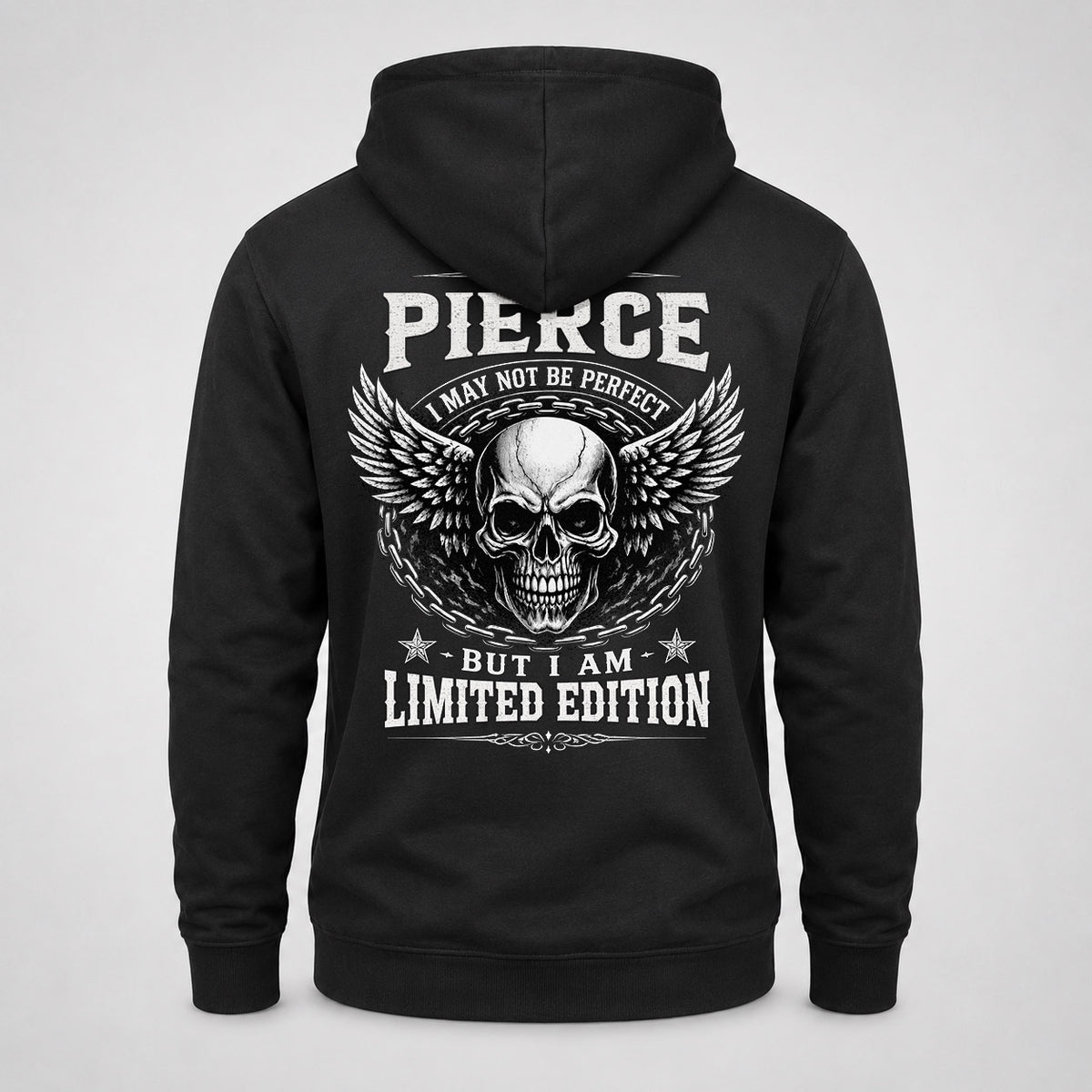 PIERCE P01-K24-229 – Personalized Skull Graphic Apparel “I Am NAME I May Not Be Perfect But I Am Limited Edition”