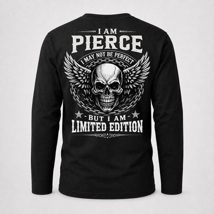 PIERCE P01-K24-229 – Personalized Skull Graphic Apparel “I Am NAME I May Not Be Perfect But I Am Limited Edition”
