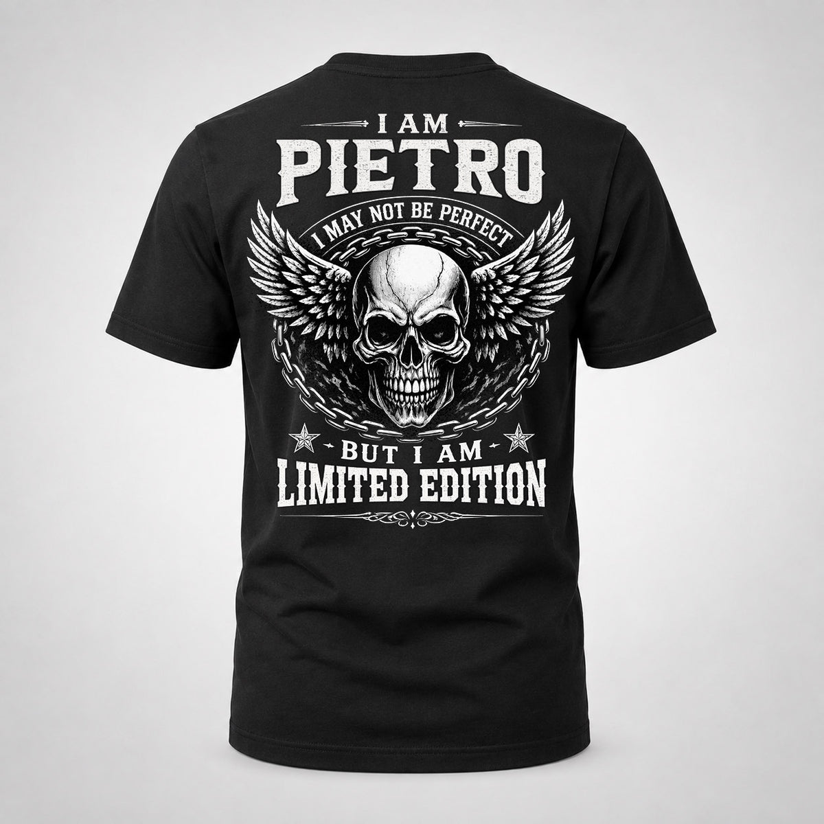 PIETRO P01-K24-229 – Personalized Skull Graphic Apparel “I Am NAME I May Not Be Perfect But I Am Limited Edition”