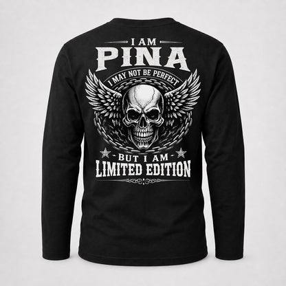 PINA P01-K24-229 – Personalized Skull Graphic Apparel “I Am NAME I May Not Be Perfect But I Am Limited Edition”