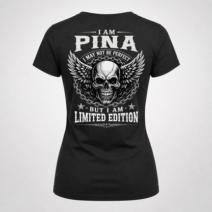 PINA P01-K24-229 – Personalized Skull Graphic Apparel “I Am NAME I May Not Be Perfect But I Am Limited Edition”