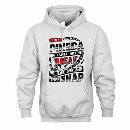 PINEDA HP28-K4-129 – Personalized Name Quote T-Shirt “I Will Not Break, But One Day I Will Snap”