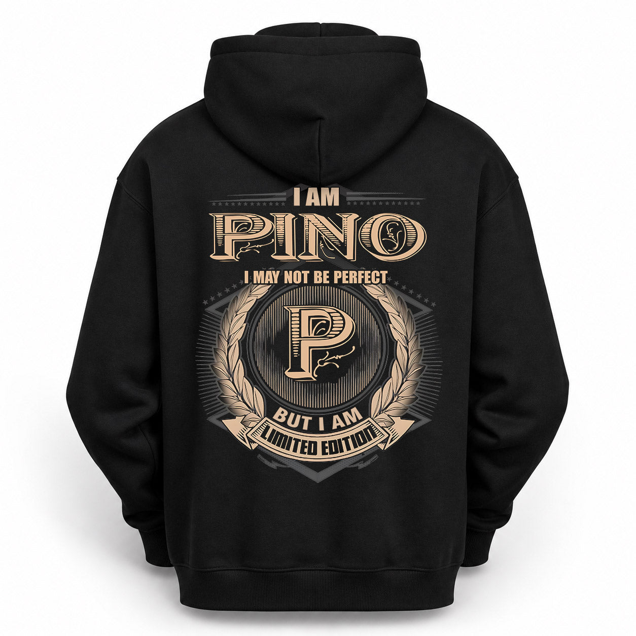 PINO PH55-T25-Personalized Name Quote Apparel “I Am NAME May Not Be Perfect But I Am Limited Edition”
