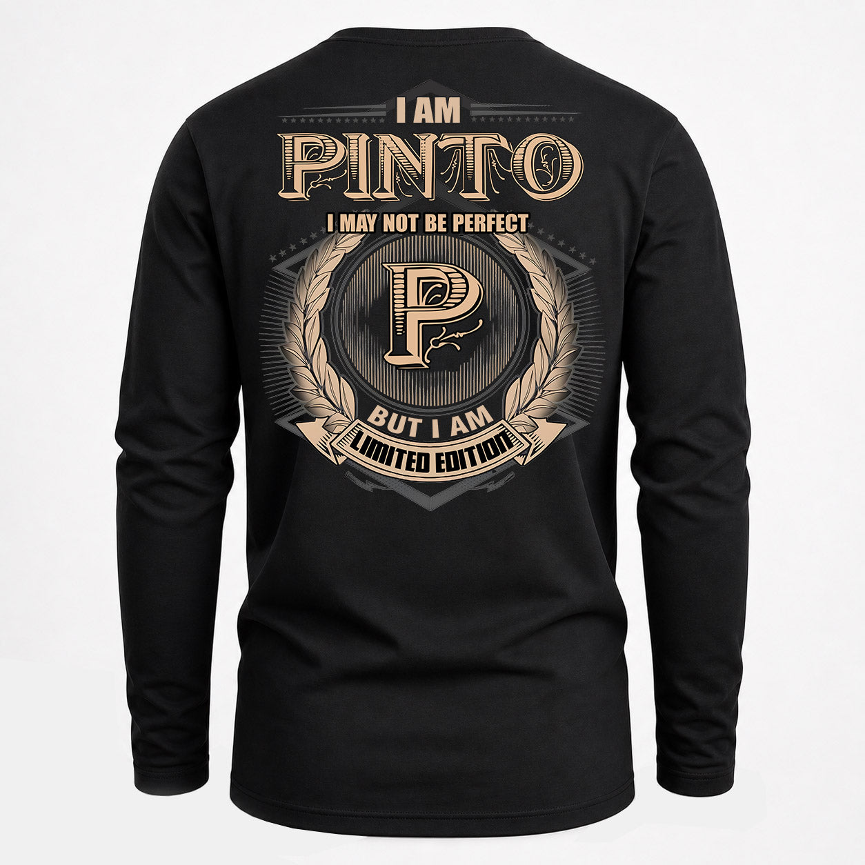 PINTO PH55-T25-Personalized Name Quote Apparel “I Am NAME May Not Be Perfect But I Am Limited Edition”