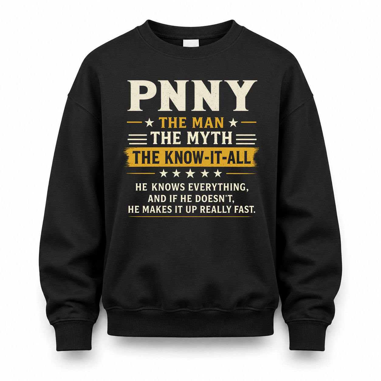 PNNY TM90-K04-125 - NAME Legendary Know-It-All Personalized Funny Shirt