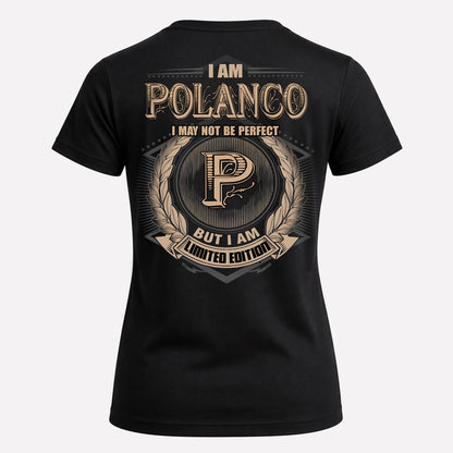 POLANCO PH55-T25-Personalized Name Quote Apparel “I Am NAME May Not Be Perfect But I Am Limited Edition”