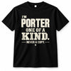 PORTER P6-K4-228 Personalized Funny Quote Apparel “I’m NAME – One of a Kind, Never a Copy”