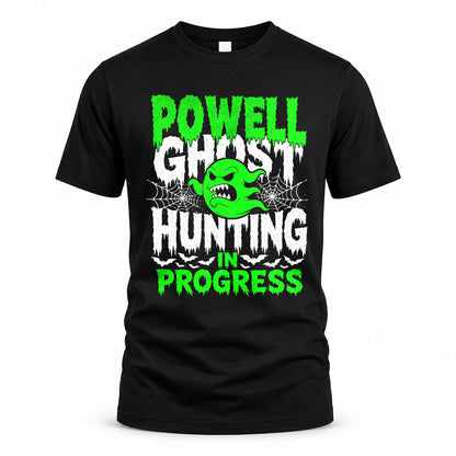POWELL HW22-K06-109 - NAME Ghost Hunting In Progress Personalized Halloween Shirt