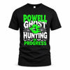 POWELL HW22-K06-109 - NAME Ghost Hunting In Progress Personalized Halloween Shirt