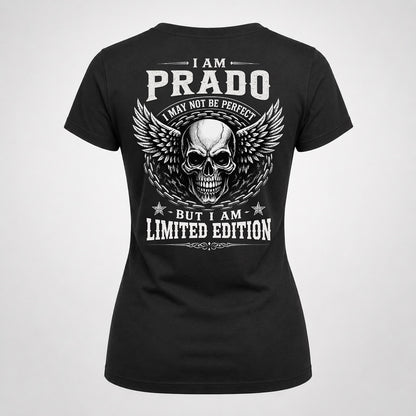 PRADO P01-K24-229 – Personalized Skull Graphic Apparel “I Am NAME I May Not Be Perfect But I Am Limited Edition”