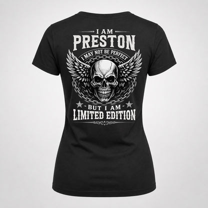 PRESTON P01-K24-229 – Personalized Skull Graphic Apparel “I Am NAME I May Not Be Perfect But I Am Limited Edition”