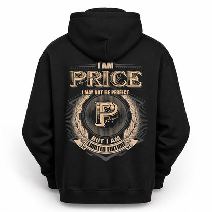 PRICE PH55-T25-Personalized Name Quote Apparel “I Am NAME May Not Be Perfect But I Am Limited Edition”