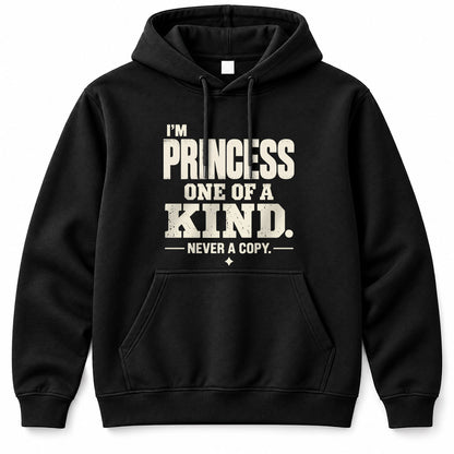 PRINCESS P6-K4-228 Personalized Funny Quote Apparel “I’m NAME – One of a Kind, Never a Copy”