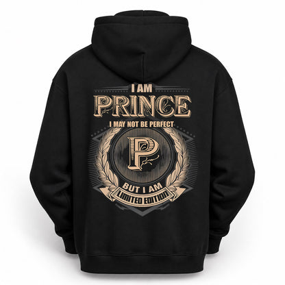 PRINCE PH55-T25-Personalized Name Quote Apparel “I Am NAME May Not Be Perfect But I Am Limited Edition”