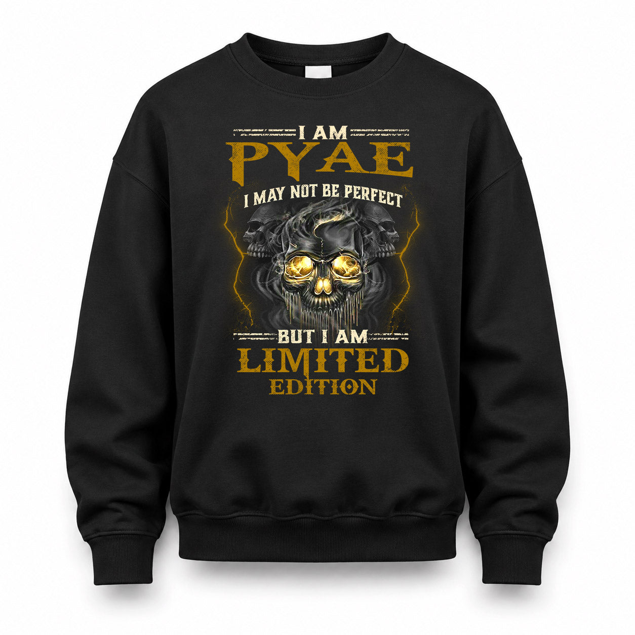 PYAE LM66-K04-125 - NAME NAME I May Not Be Perfect But I Am Limited Edition