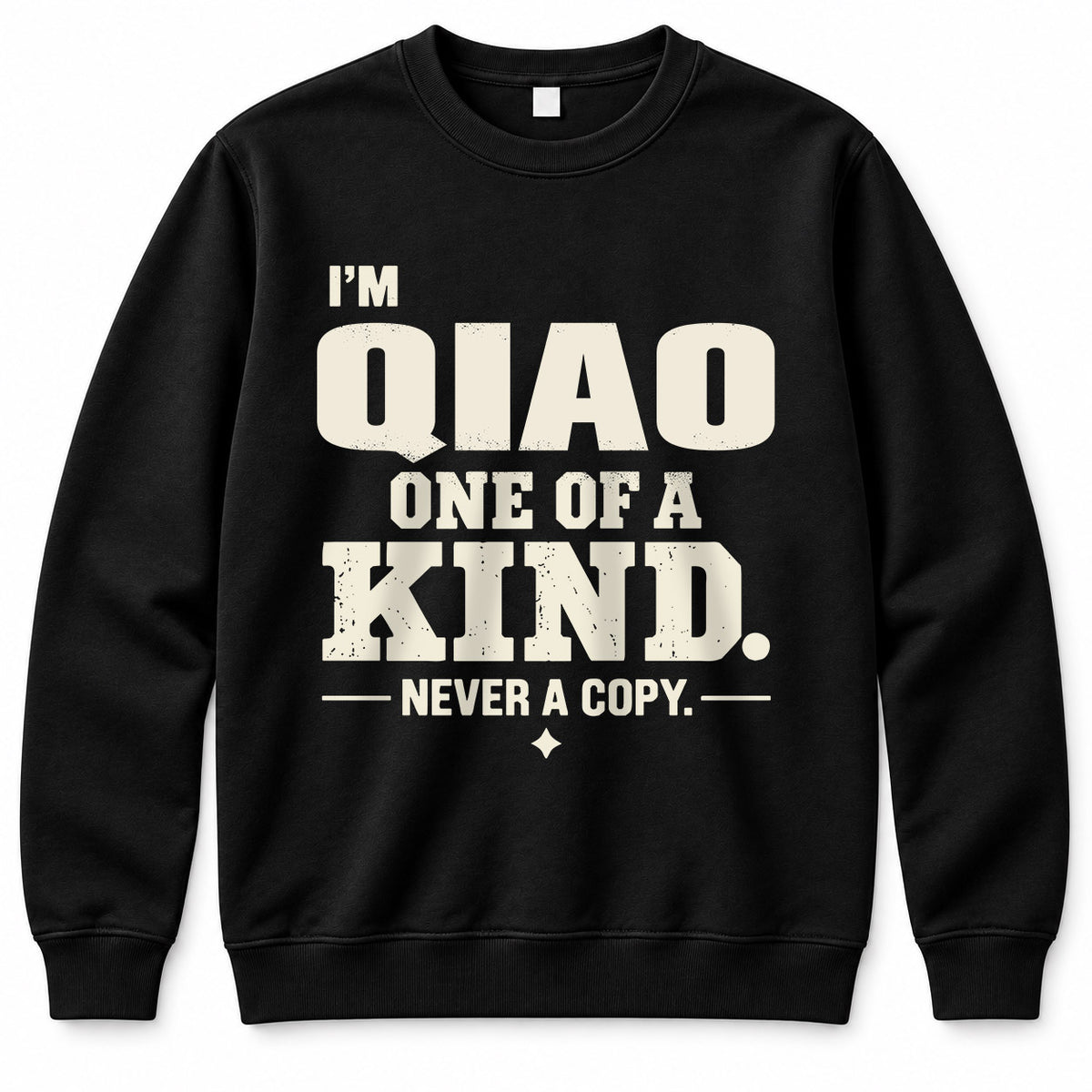 QIAO P6-K4-228 Personalized Funny Quote Apparel “I’m NAME – One of a Kind, Never a Copy”