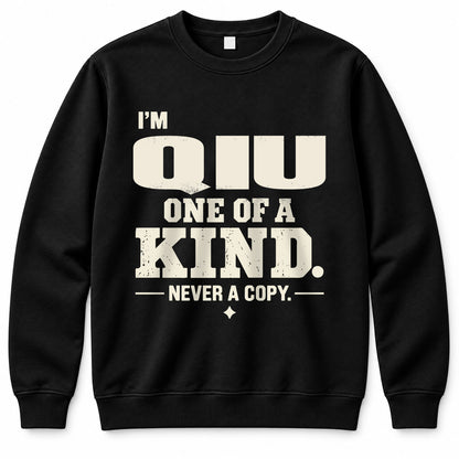 QIU P6-K4-228 Personalized Funny Quote Apparel “I’m NAME – One of a Kind, Never a Copy”