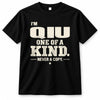 QIU P6-K4-228 Personalized Funny Quote Apparel “I’m NAME – One of a Kind, Never a Copy”