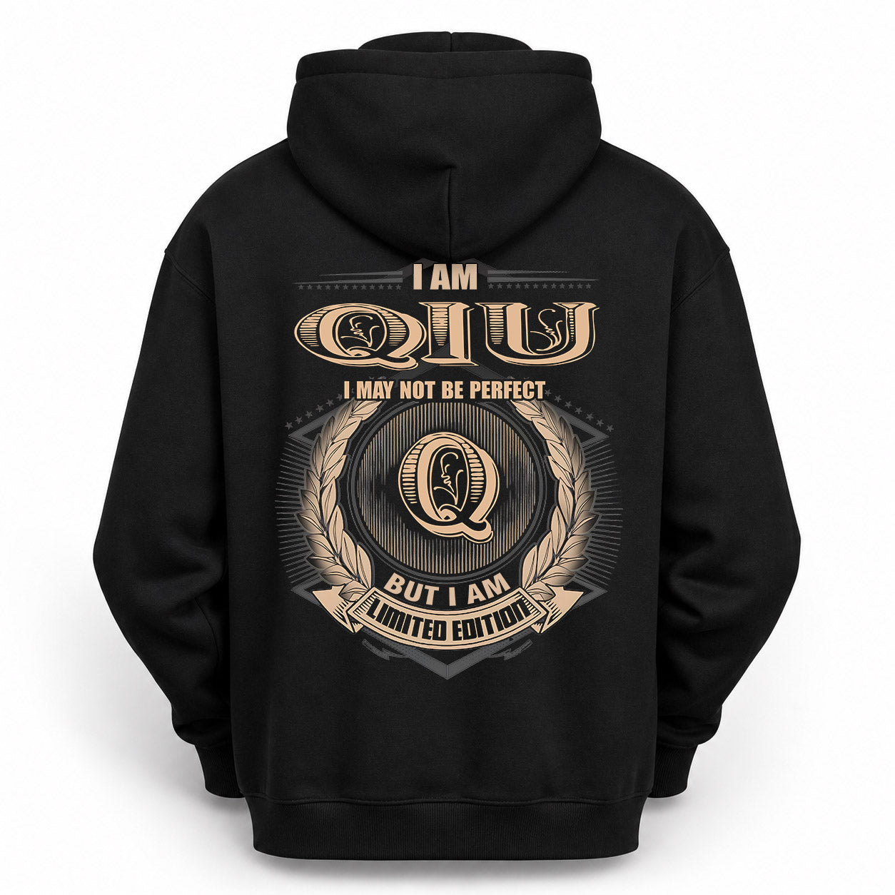 QIU PH55-T25-Personalized Name Quote Apparel “I Am NAME May Not Be Perfect But I Am Limited Edition”