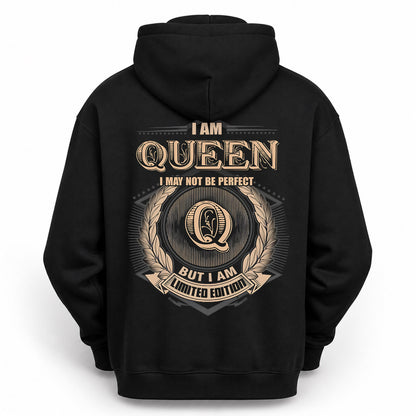 QUEEN PH55-T25-Personalized Name Quote Apparel “I Am NAME May Not Be Perfect But I Am Limited Edition”
