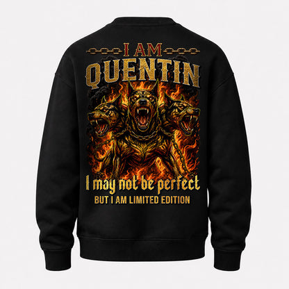 QUENTIN MP88-F2-168–Personalized Bold Quote Apparel “I Am NAME I May Not Be Perfect But I Am Limited Edition