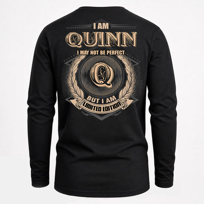 QUINN PH55-T25-Personalized Name Quote Apparel “I Am NAME May Not Be Perfect But I Am Limited Edition”