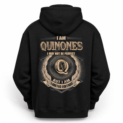 QUINONES PH55-T25-Personalized Name Quote Apparel “I Am NAME May Not Be Perfect But I Am Limited Edition”