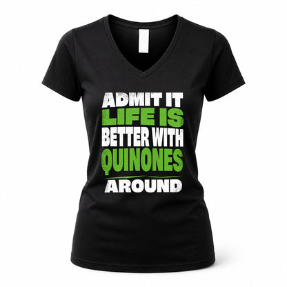 QUINONES HP68-K4-189 – Personalized Funny Quote Apparel “Admit It, Life Is Better With AARON Around”