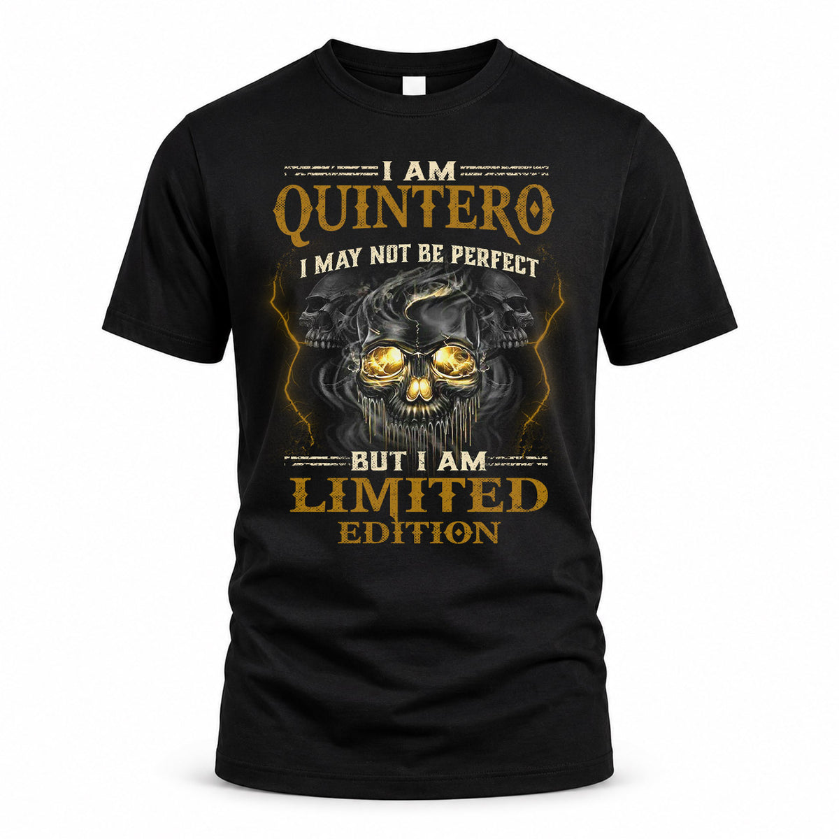QUINTERO LM66-K04-125 - NAME I May Not Be Perfect But I Am Limited Edition