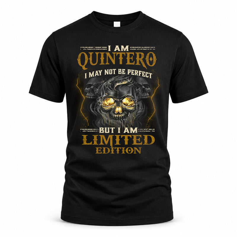 QUINTERO LM66-K04-125 - NAME I May Not Be Perfect But I Am Limited Edition