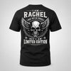 RACHEL P01-K24-229 – Personalized Skull Graphic Apparel “I Am NAME I May Not Be Perfect But I Am Limited Edition”