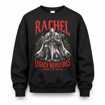 RACHEL HS90-K04-109 - NAME Legacy Never Dies Forged By Honor Personalized Knight
