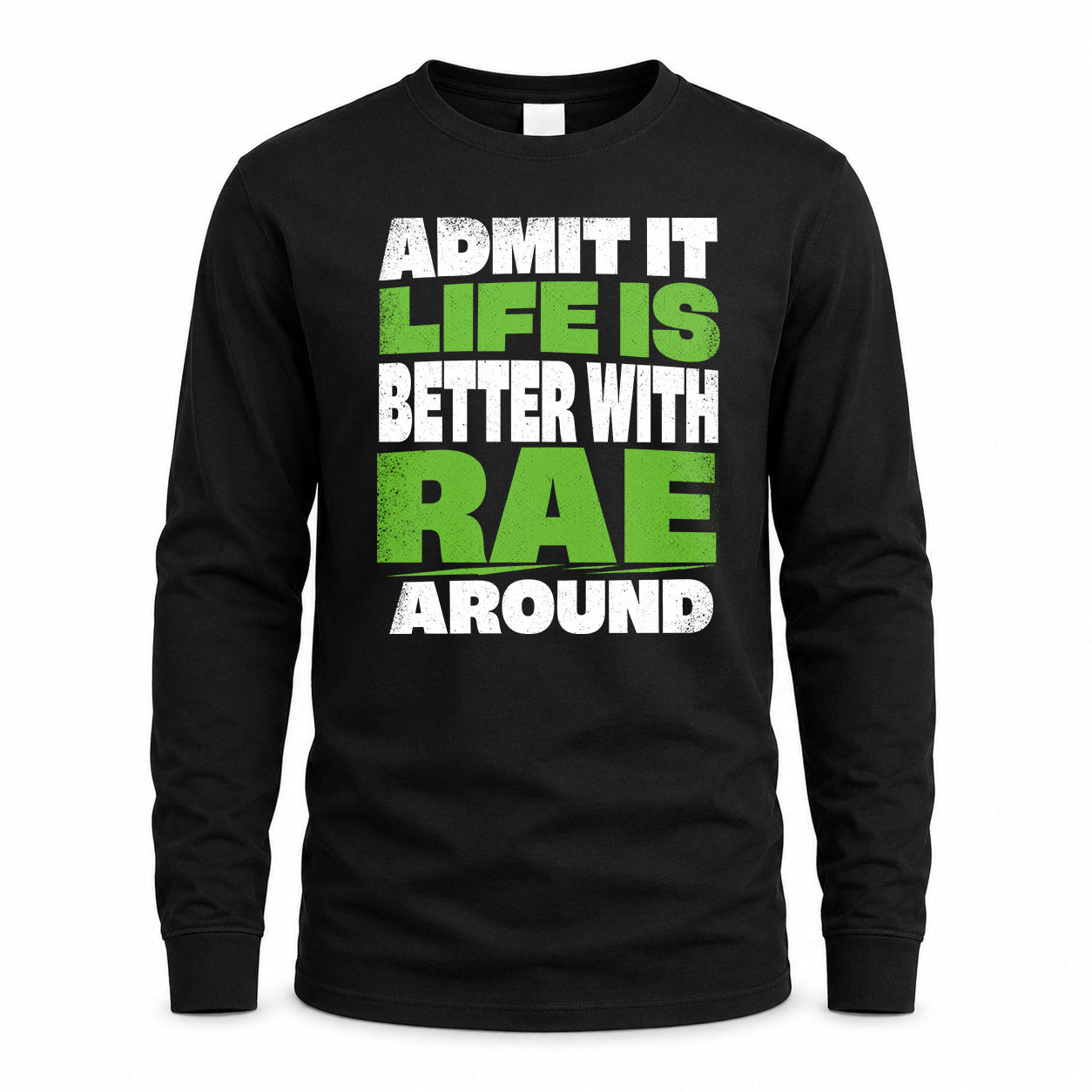 RAE HP68-K4-189 – Personalized Funny Quote Apparel “Admit It, Life Is Better With AARON Around”