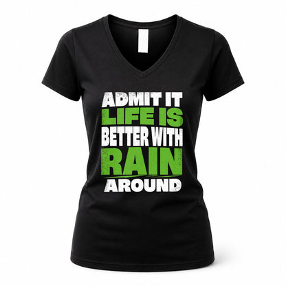 RAIN HP68-K4-189 – Personalized Funny Quote Apparel “Admit It, Life Is Better With AARON Around”