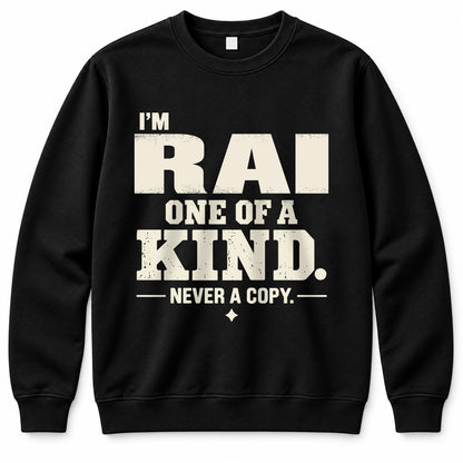 RAI P6-K4-228 Personalized Funny Quote Apparel “I’m NAME – One of a Kind, Never a Copy”